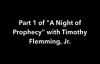 A Night of Prophecy pt. 1