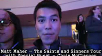 Matt Maher - The Saints and Sinners Tour with Special Guest Chris McClarney - VLOG.flv