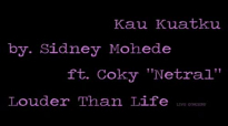 Sidney Mohede - Kau Kuatku