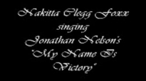Nakitta Clegg Foxx Doing Her! (Audio Only) - My Name Is Victory.flv
