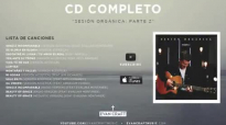 Evan Craft - Sesión Orgánica Parte 2 (CD COMPLETO) - Música Cristiana.compressed.mp4