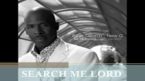 Ricky Dillard & New G-Search Me Lord.flv