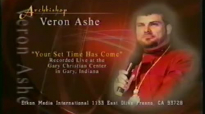 Your Set TIme has Come Web Version by Arch Bishop Veron Ashe.mp4