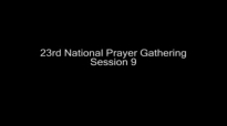 Session 9 part 1 23rd National Prayer Gathering Bro. Eddie Villanueva