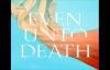 Even Unto Death - Audrey Assad.flv