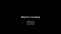 Mighty to Save.3gp