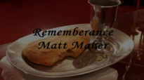 Rememberance by Matt Maher with lyrics.flv