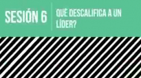Qué Descalifica a un LÃder - Miguel Núñez