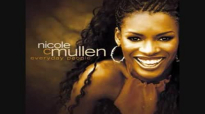 Nicole C. Mullen  I Am