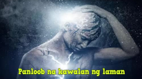 Ed Lapiz Preaching ➤ Panloob na kawalan ng laman.mp4