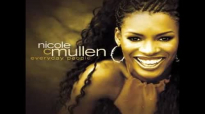 Nicole C. Mullen  Message for You