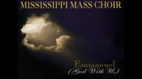 Mississippi Mass Choir - Emmanuel.flv