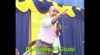 Bishop JJ Gitahi - Gutwarana Na NGAI.mp4