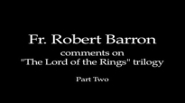 Fr. Robert Barron on The Lord of the Rings (Part 2 of 2).flv