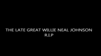 A TRIBUTE to willie neal johnson.flv