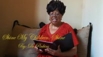 Shine Child Shine  by Dr Armada Pinkins.mp4