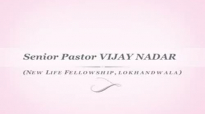 Pastor Vijay Nadar - God's Plan In Our Troubles - Part 1.flv