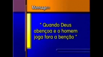 Pr. Silas Malafaia Quando Deus abenoa e o homem joga fora a beno