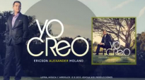 VIDEO SENCILLO Yo Creo - Ericson Alexander Molano.mp4