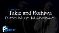 Takie and Rofhiwa - Ruma muya.mp4