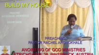 Build my House Part 3 by Pastor Rachel Aronokhale  Anointing of God Ministries  May 2022.mp4