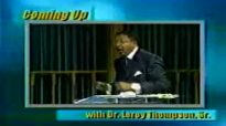 Dr. Leroy Thompson  Real Bible Faith Makes A Demand On The Power of God