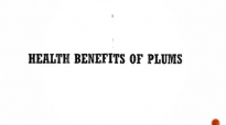 Health Benefits of Plums  Top 10 Benefits  Easy Recipes