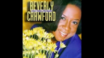 Nothing shall Separate Me - Beverly Crawford - Now That I'm Here CD.flv
