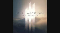 Phil Wickham  Carry My Soul