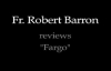 Fr. Robert Barron on Fargo.flv