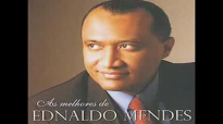 Ednaldo Mendes O Amor