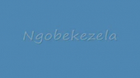 Vuyo Mokoena Ngobekezela