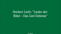 Norbert Lieth_ Lieder der Bibel - Das Lied Deboras.flv