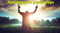 Ed Lapiz Preaching ➤ Panalangin at pagtitiyaga.mp4