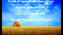 Judah Generation Lift up your Heads & We Are Kingdom People