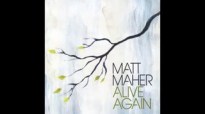 Flesh And Bone - Matt Maher.flv