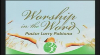 VERSES ON WHICH PEOPLE AND CHURCHES STAND OR FALL Pastor Larry Pabiona 1