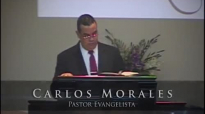 Pastor Carlos Morales  El Desanimo Te Destruye