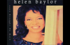 Helen Baylor The Lord Is My Sheperd