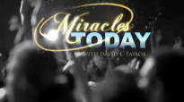David E. Taylor - Miracles Today Broadcast - Episode 2.mp4