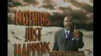 7 Steps to Make it Happen - The way to Success - T D Jakes -