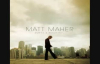 Maranatha - Matt Maher.flv