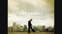 Maranatha - Matt Maher.flv