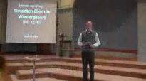07. Lernen von Jesus - Gespräch über die Wiedergeburt _ Marlon Heins.flv