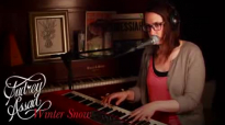 Audrey Assad __ Winter Snow (Piano and Vocal).flv
