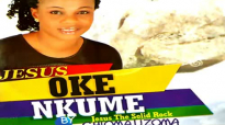 Chioma Uzoma _ Jesus Oke Nkume _ Latest 2019 Nigerian Gospel Music.mp4
