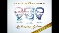 Amazing Grace with (Down Home Version) - The Rance Allen Group ,Amazing Grace.flv