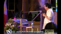 Session 9 part 2 23rd National Prayer Gathering Bro. Eddie Villanueva
