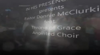 IN HIS PRESENCE 2013 presents Pastor Donnie McClurkin feat TOG Anointed Choir