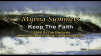 Myrna Summers - Keep The Faith (Vinyl 1988).flv